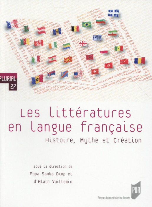 Emprunter Les littératures en langue française. Histoire, mythe et création livre