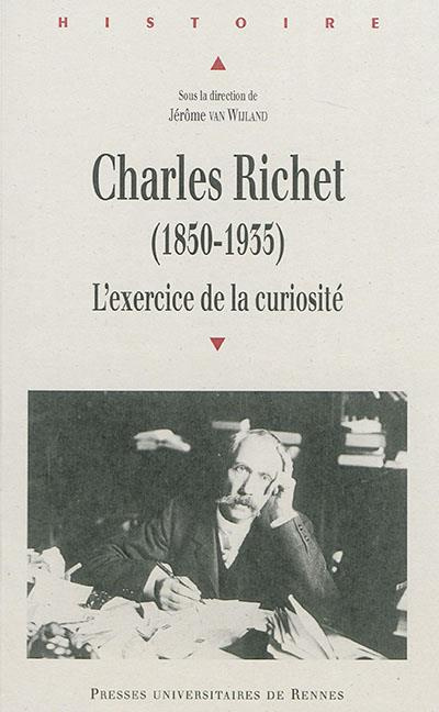 Emprunter Charles Richet (1850-1935). L'exercice de la curiosité livre