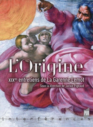 Emprunter L'Origine. XIXes entretiens de La Garenne Lemot livre