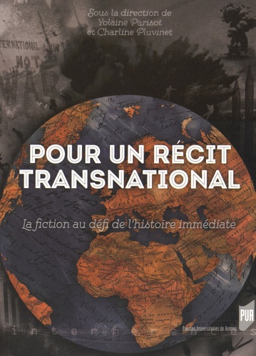 Emprunter Pour un récit transnational. La fiction au défi de l'histoire immédiate livre