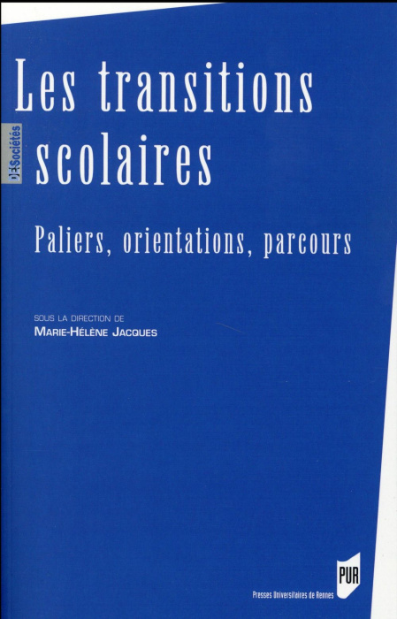 Emprunter Les transitions scolaires. Paliers, orientations, parcours livre