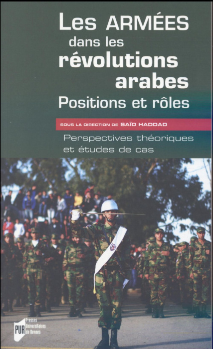 Emprunter Les armées dans les révolutions arabes : positions et rôles. Perspectives théoriques et études de ca livre