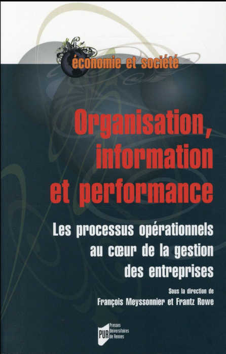 Emprunter Organisation, information et performance. Les processus opérationnels au coeur de la gestion des ent livre