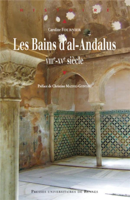 Emprunter Les bains d'al-Andalus. VIIIe-XVe siècle livre