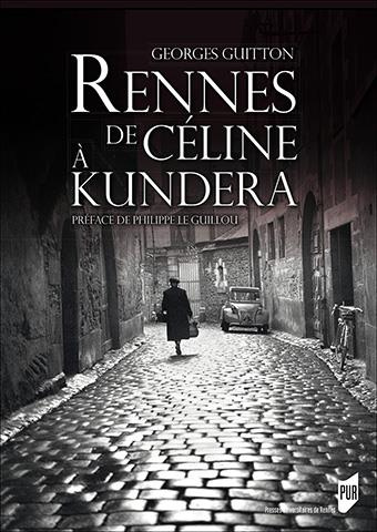 Emprunter Rennes, de Céline à Kundera livre