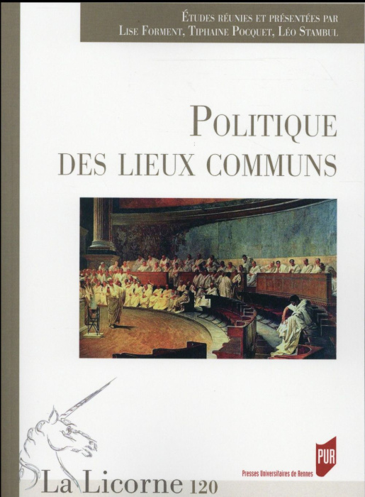 Emprunter La Licorne N° 120/2016 : Politique des lieux communs livre