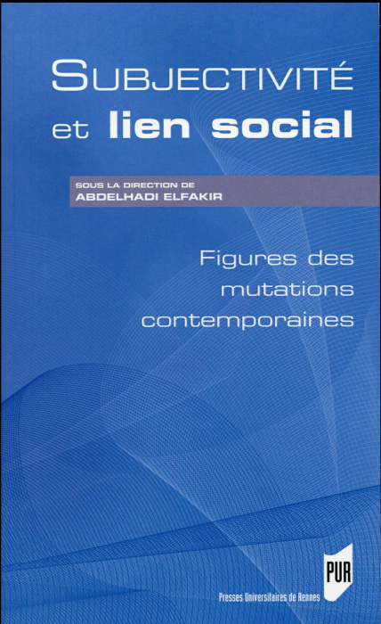 Emprunter Subjectivité et lien social. Figures des mutations contemporaines livre