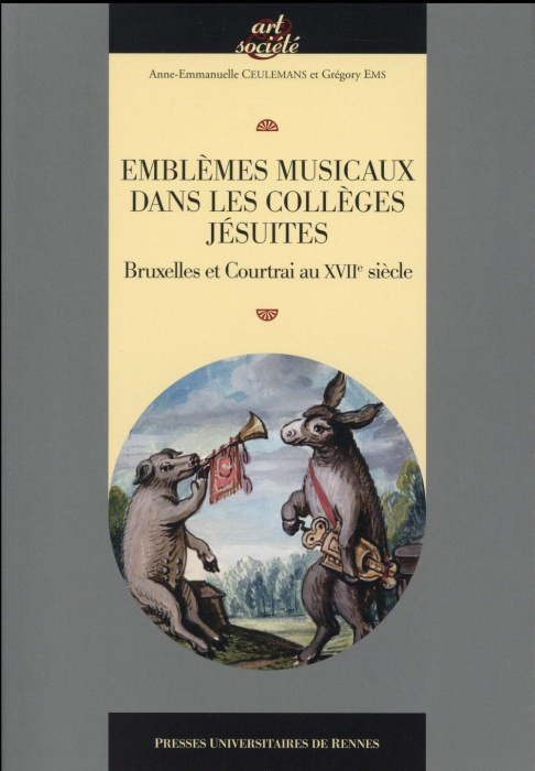 Emprunter Emblèmes musicaux dans les collèges jésuites. Bruxelles et Courtrai au XVIIe siècle livre
