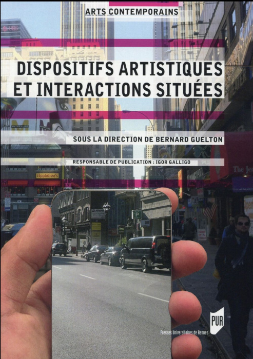 Emprunter Dispositifs artistiques et interactions situées livre
