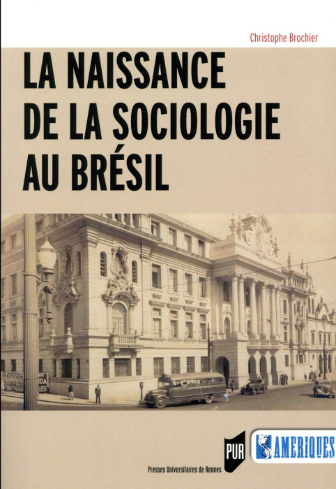 Emprunter La naissance de la sociologie au Brésil livre