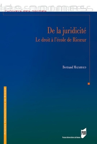 Emprunter De la juridicité. Le droit à l'école de Ricoeur livre
