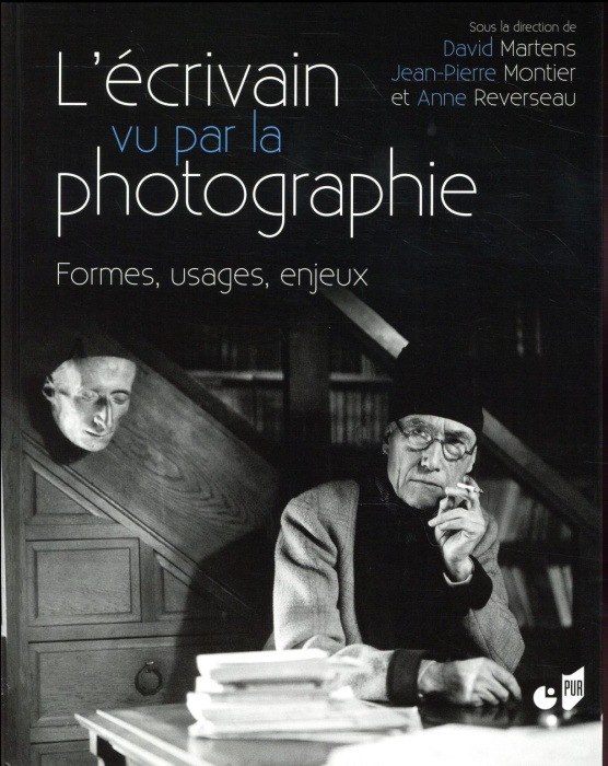 Emprunter L'ECRIVAIN VU PAR LA PHOTOGRAPHIE - FORMES, USAGES, ENJEUX livre