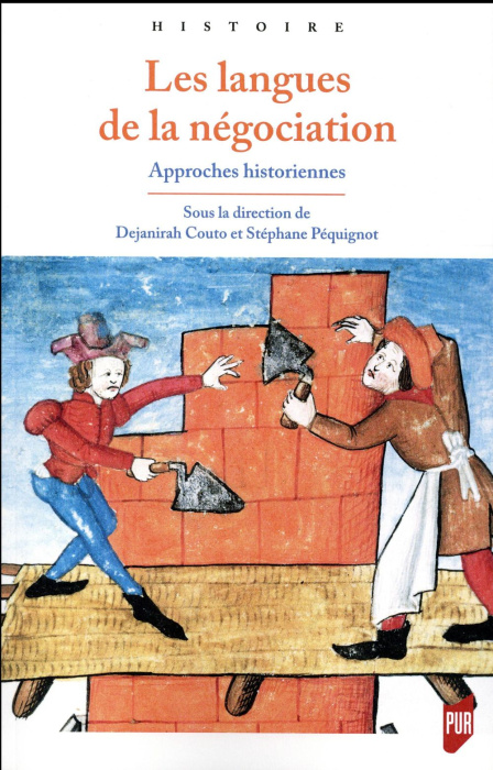 Emprunter Les langues de la négociation. Approches historiennes livre