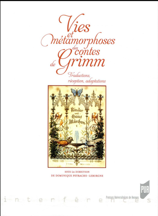 Emprunter Vies et métamorphoses des contes de Grimm. Traductions, réception, adaptations livre