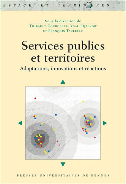 Emprunter Services publics et territoires. Adaptations, innovations et réactions livre