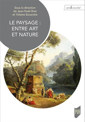 Emprunter Le paysage, entre art et nature livre