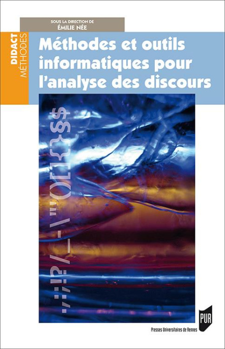 Emprunter METHODES ET OUTILS INFORMATIQUES POUR L'ANALYSE DES DISCOURS livre