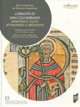 Emprunter L'eredità di San Colombano. Memoria e culto attraverso il medioevo livre