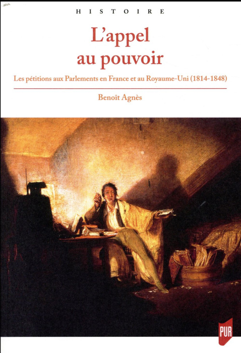 Emprunter L'appel au pouvoir. Les pétitions aux Parlements en France et au Royaume-Uni (1814-1848) livre