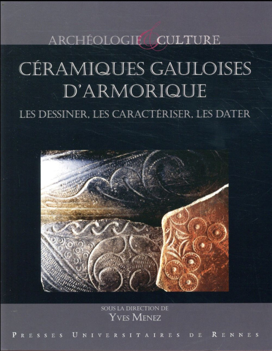 Emprunter Céramiques gauloises d'Armorique. Les dessiner, les caractériser, les dater livre