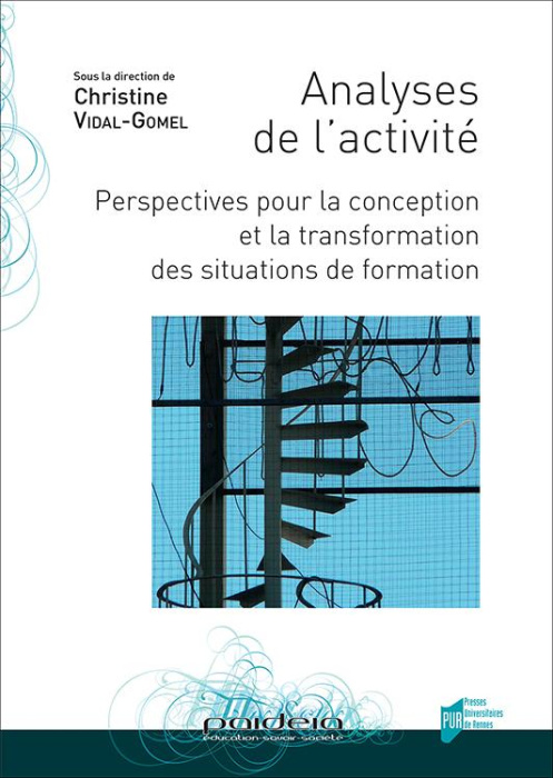 Emprunter Analyses de l'activité. Perspectives pour la conception et la transformation des situations de forma livre