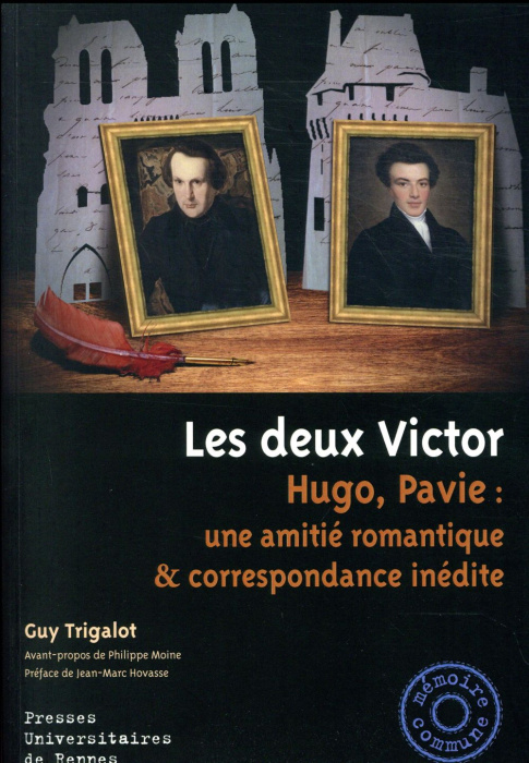 Emprunter Les deux Victor. Hugo, Pavie : une amitié romantique & correspondance inédite livre