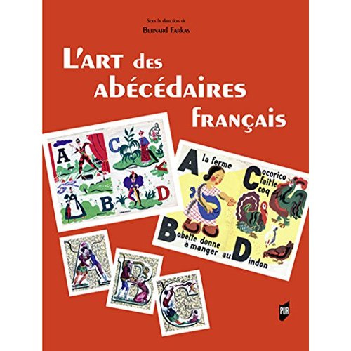 Emprunter L'Art des abécédaires français livre