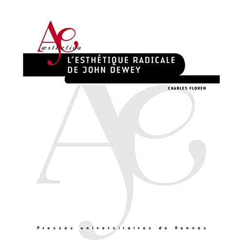Emprunter L'esthétique radicale de John Dewey livre