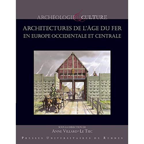 Emprunter Architectures de l'âge du Fer en Europe occidentale et centrale. Actes du 40e colloque international livre
