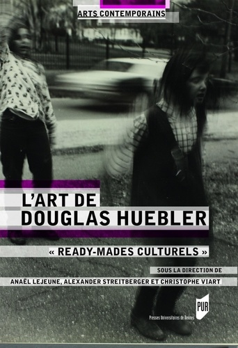 Emprunter L'art de Douglas Huebler. 