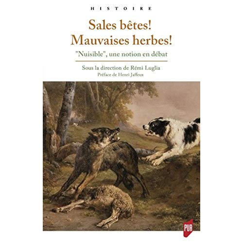 Emprunter Sales bêtes ! Mauvaises herbes !