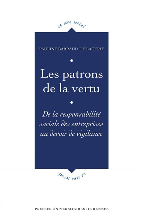 Emprunter Les patrons de la vertu. De la responsabilité sociale des entreprises au devoir de vigilance livre