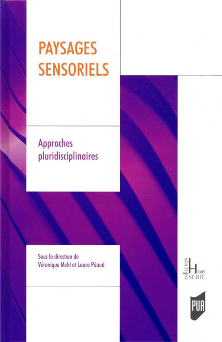 Emprunter Paysages sensoriels. Approches pluridisciplinaires livre