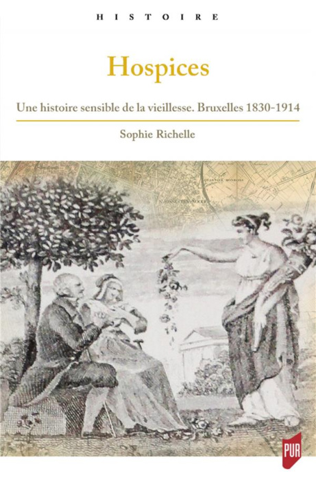 Emprunter Hospices. Une histoire sensible de la vieillesse, Bruxelles, 1830-1914 livre