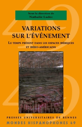 Emprunter Variations sur l'événement. Le temps présent dans les espaces ibériques et ibéro-américains livre