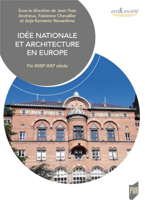 Emprunter Idée nationale et architecture en Europe. Volume 2, Fin XVIIIe-XXIe siècle livre