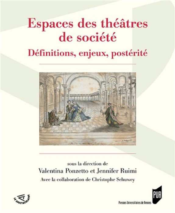Emprunter Espaces des théâtres de société. Définitions, enjeux, postérité livre