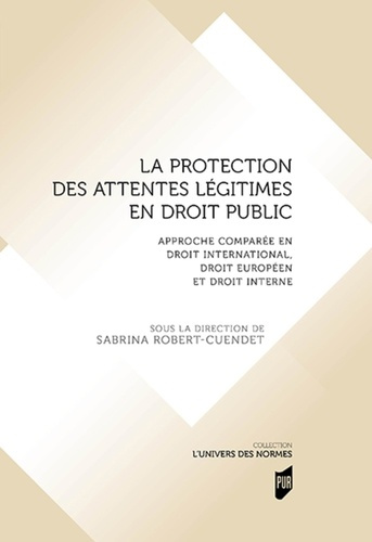 Emprunter La protection des attentes légitimes en droit public. Approche comparée en droit international, droi livre