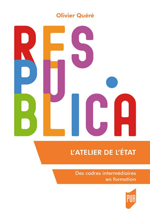 Emprunter L'atelier de l'Etat. Des cadres intermédiaires en formation livre