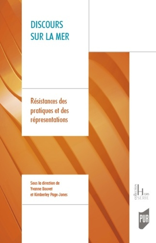 Emprunter Discours sur la mer. Résistances des pratiques et des représentations livre