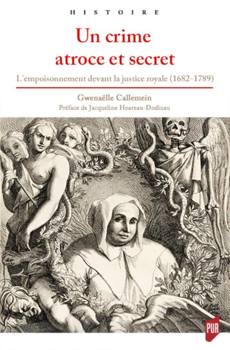 Emprunter Un crime atroce et secret. L'empoisonnement devant la justice royale (1682-1789) livre