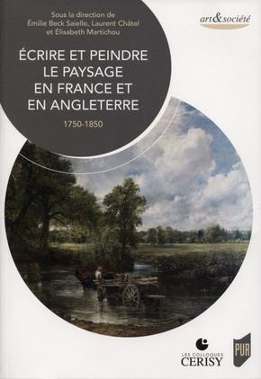 Emprunter Ecrire et peindre le paysage en France et en Angleterre. 1750-1850 livre