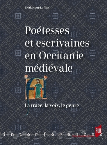 Emprunter Poétesses et escrivaines en Occitanie médiévale. La trace, la voix, le genre livre