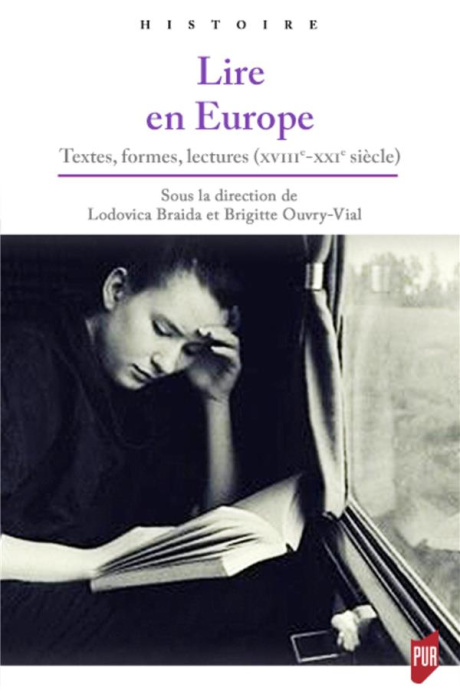 Emprunter Lire en Europe. Textes, formes, lectures (XVIIIe-XXIe siècle) livre