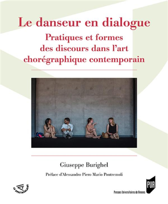 Emprunter Le danseur en dialogue. Pratiques et formes des discours dans l'art chorégraphique contemporain livre