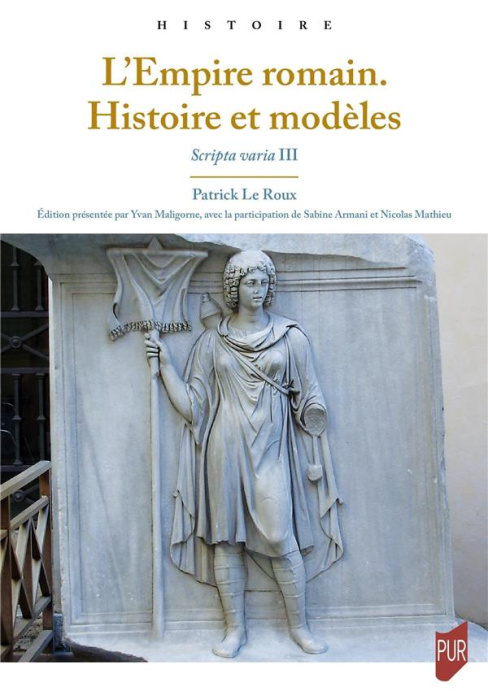 Emprunter L'Empire romain. Histoire et modèles. Scripta varia III livre