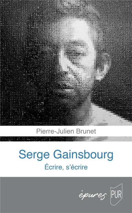 Emprunter Serge Gainsbourg - écrire, s'écrire livre