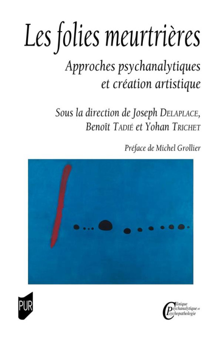 Emprunter Les folies meurtrières. Approches psychanalytiques et création artistique livre