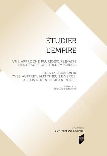 Emprunter Etudier l'Empire. Une approche pluridisciplinaire des usages de l'idée impériale livre