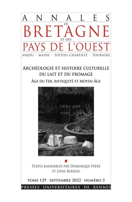 Emprunter Annales de Bretagne et des Pays de l'Ouest Tome 129 N° 3, octobre 2022 : Archéologie et histoire cul livre